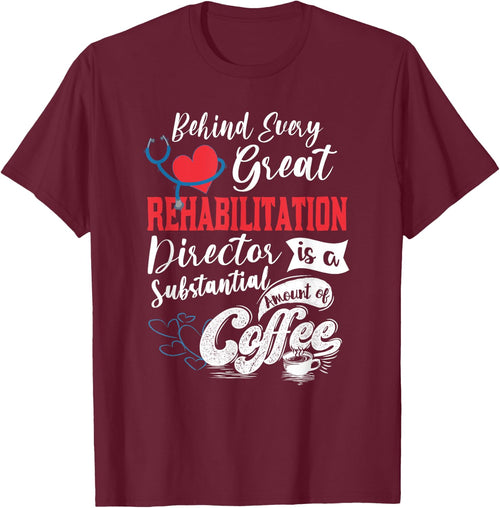 Director Of Rehabilitation Coffee Lover