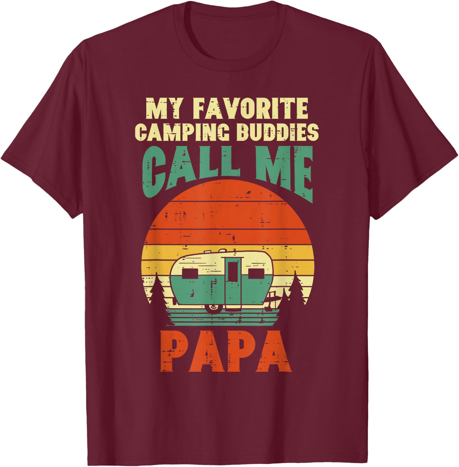 Favorite Camping Buddies Call Me Papa Retro Outdoor Dad Men T-Shirt - T-Shirt | Maroon