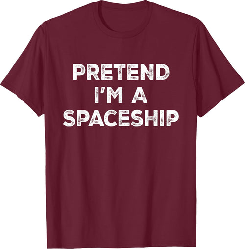 Pretend I'm A Spaceship Lazy Halloween Costume