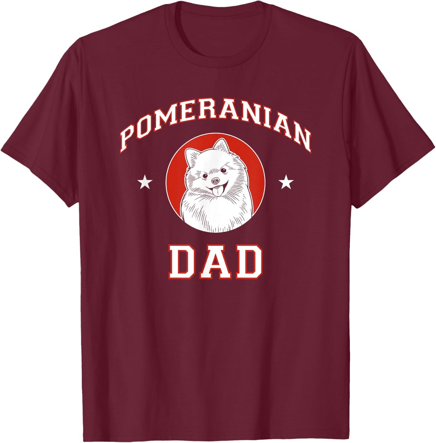 Pomeranian Dad Dog Father T-Shirt - T-Shirt | Maroon