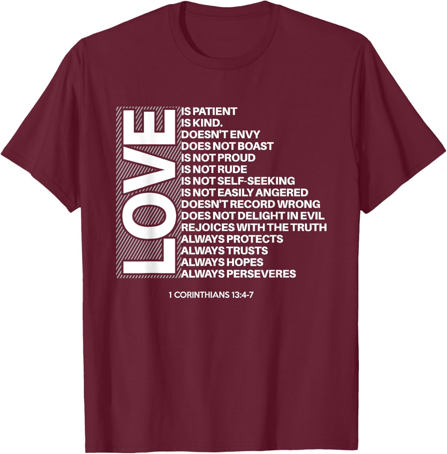 1 Corinthians 13:4-7 Love Is Patient Bible Verses Graphic T-Shirt - T-Shirt | Maroon