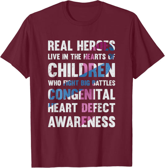 Congenital Heart Defect CHD Awareness Real Heroes T-Shirt - T-Shirt | Maroon