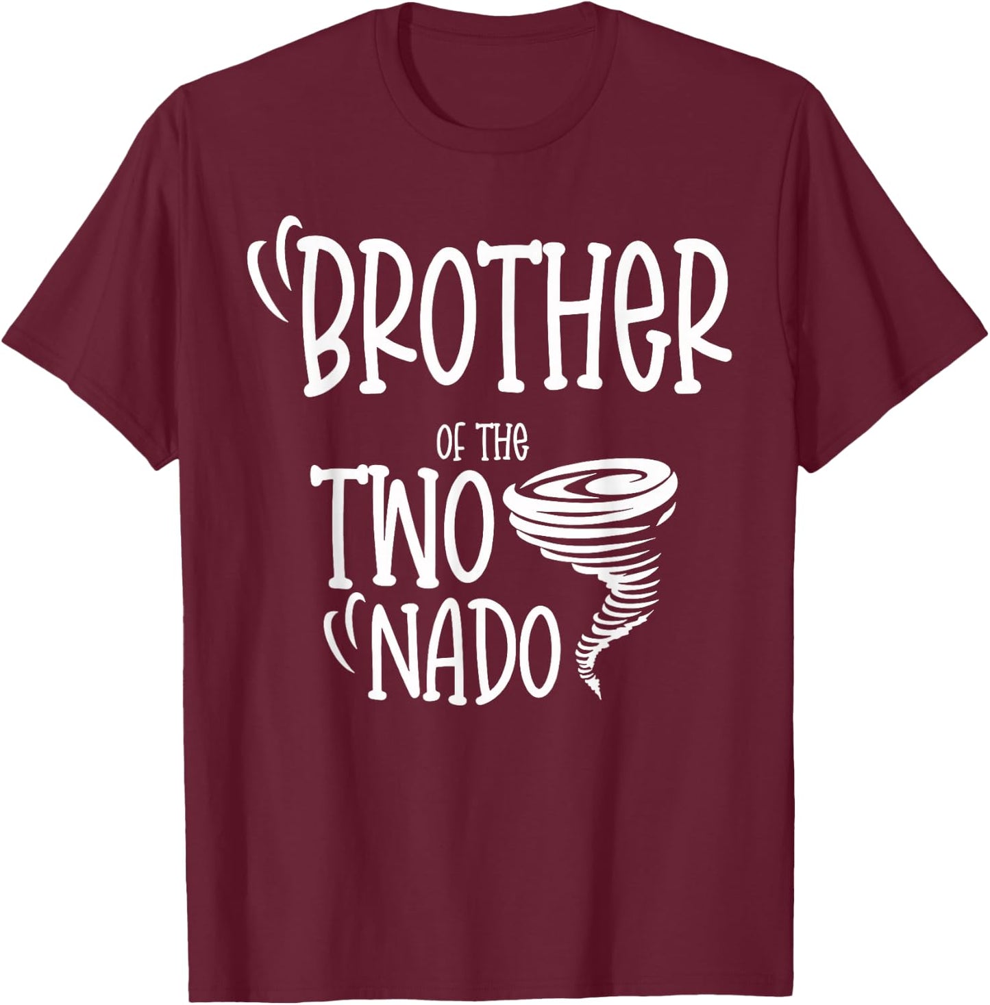 Brother of the Two-nado Tornado Themed 2nd Birthday Boy T-Shirt - T-Shirt | Maroon