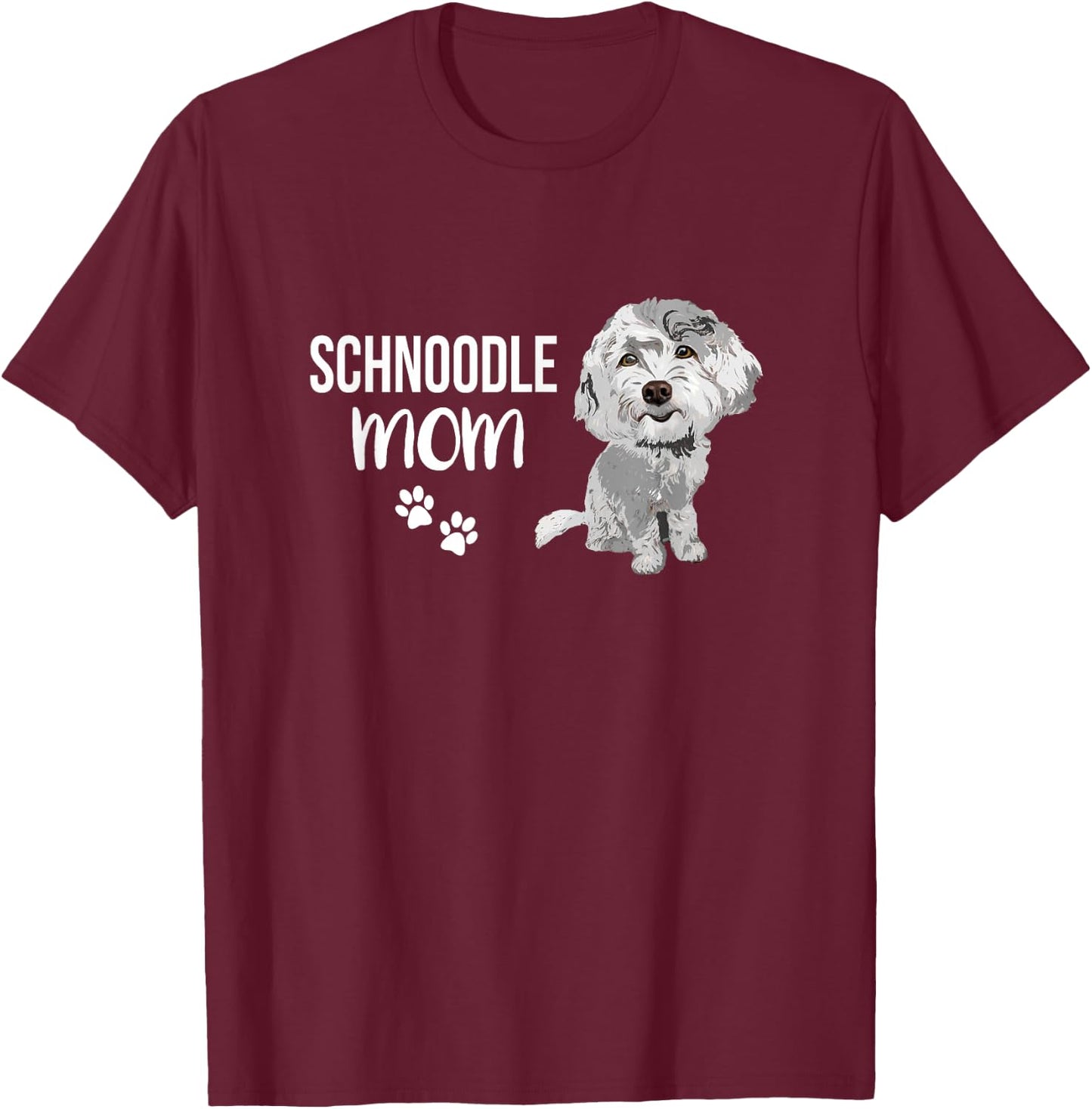 Schnoodle Mom Design Funny Cute Dog Schnauzer Poodle Mix Men Women Kids T-Shirt - T-Shirt | Maroon