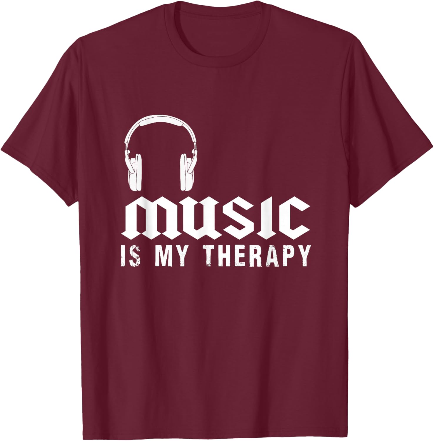 Music Is My Therapy Musician T-Shirt - T-Shirt | Maroon