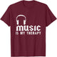 Music Is My Therapy Musician T-Shirt - T-Shirt | Maroon