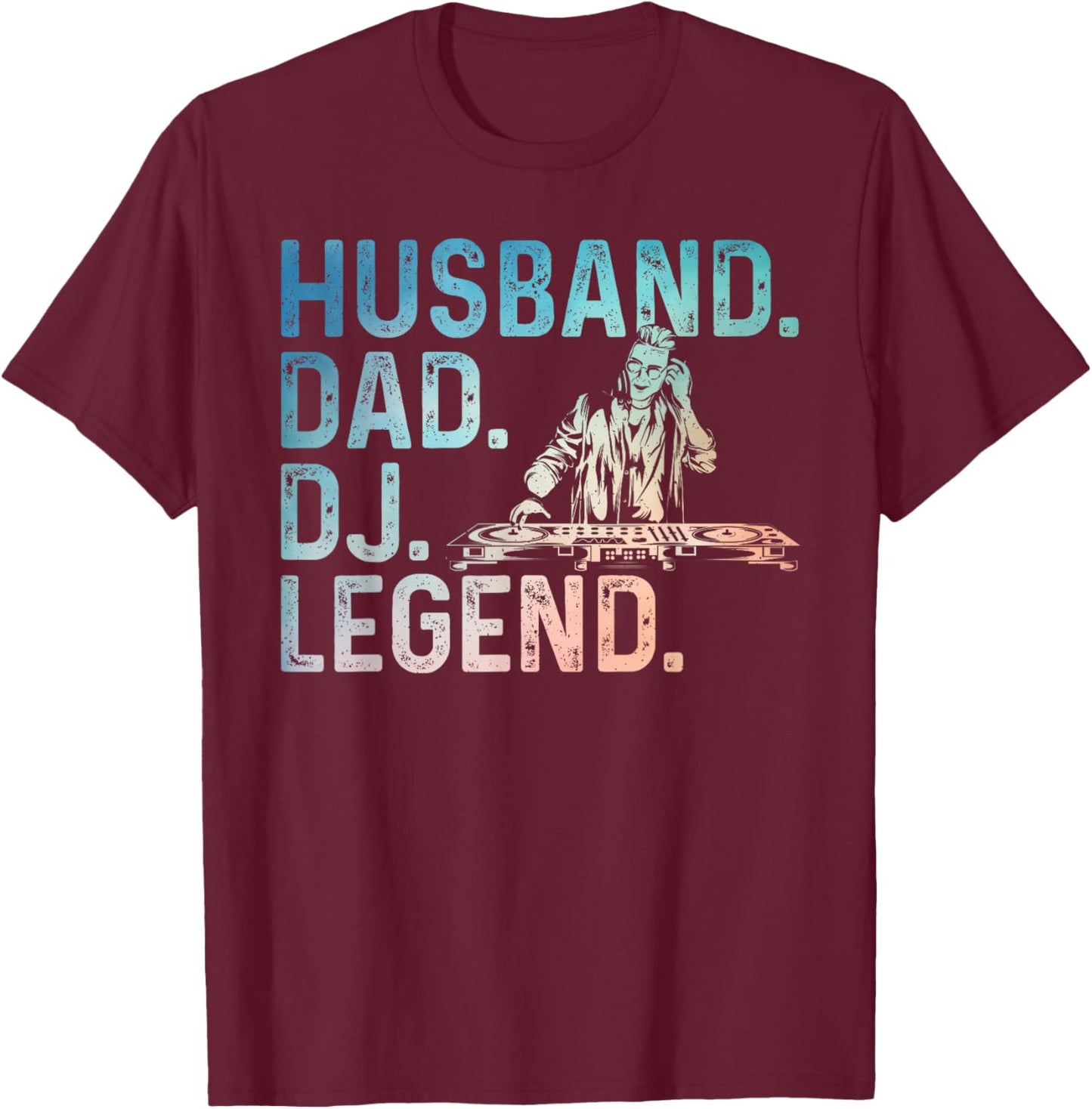 DJ Art For Husband Dad Music Producer Disc Jockey Techno DJ T-Shirt - T-Shirt | Maroon