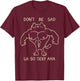 Don't Be Sad Ur So Sexy Aha Gym Cats Funny T-Shirt - T-Shirt | Maroon