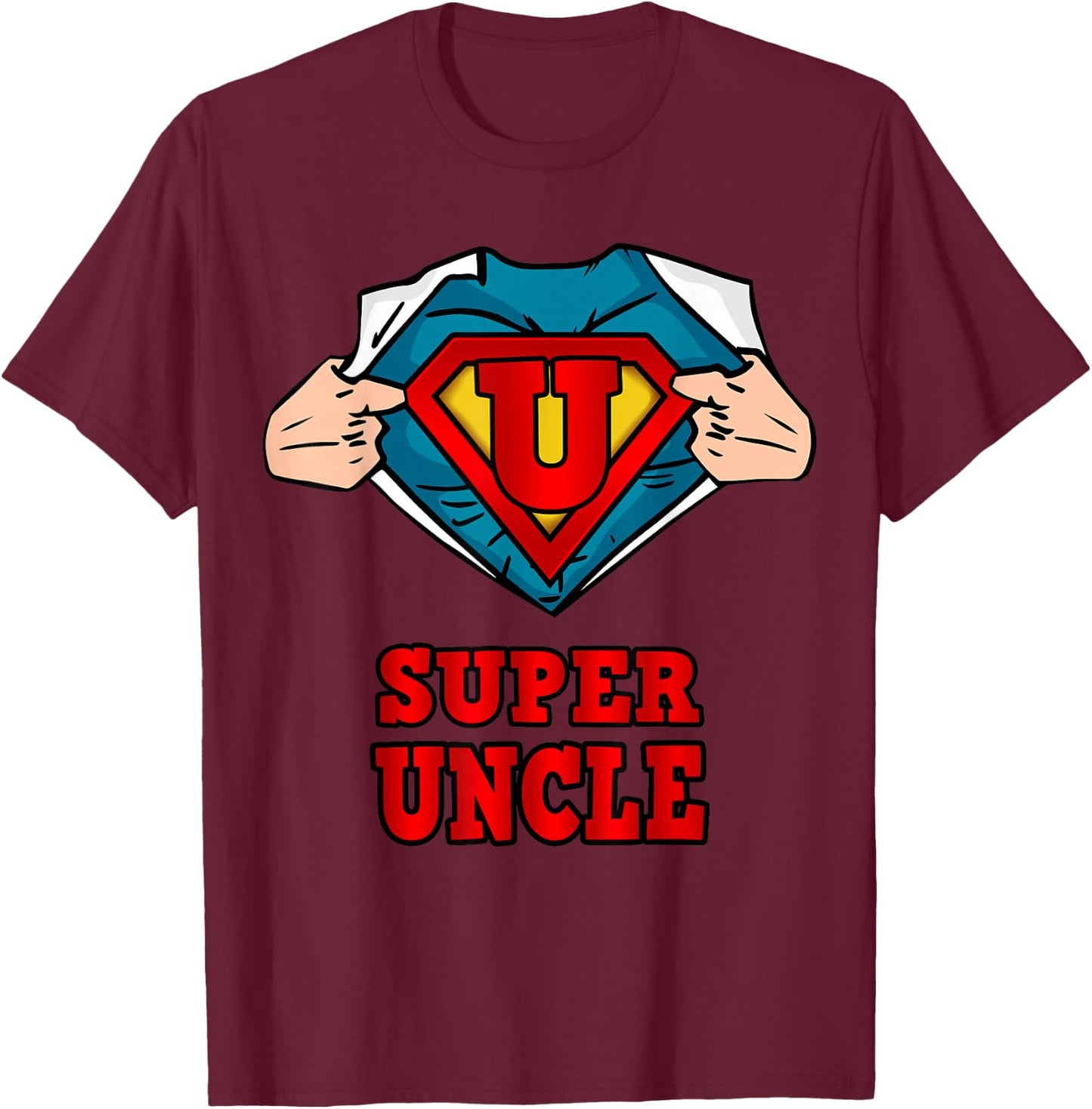 Super uncle Superhero - Great Gift from niece and neph T-Shirt - T-Shirt | Maroon