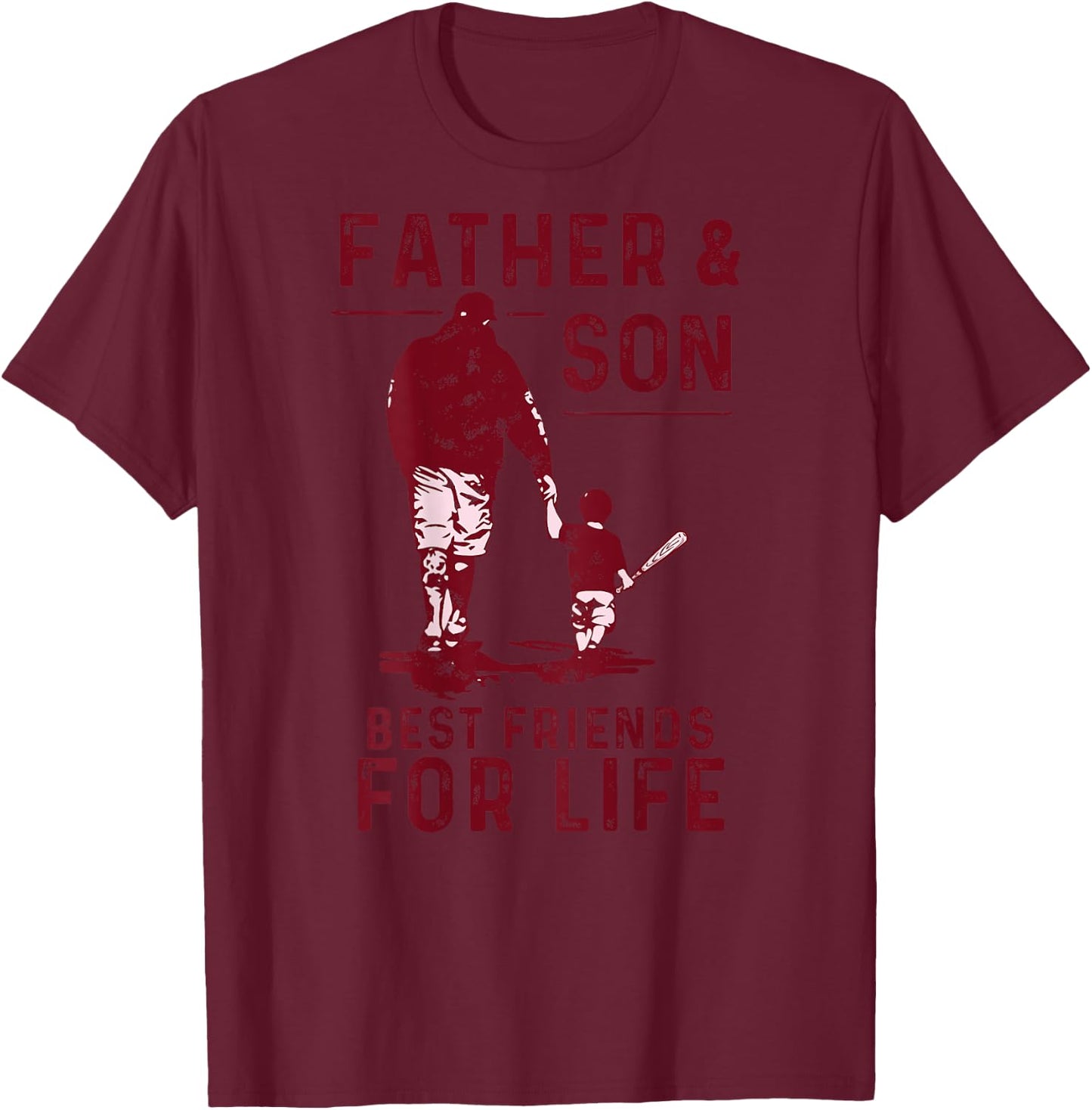 Father and Son Best Friends for life Baseball Player Dad Son T-Shirt - T-Shirt | Maroon