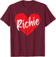 I Love Richie Heart Personalized Name Richie T-Shirt - T-Shirt | Maroon