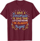 Ph.D Doctorate Doctoral Degree Graduation Funny Gift T-Shirt - T-Shirt | Maroon