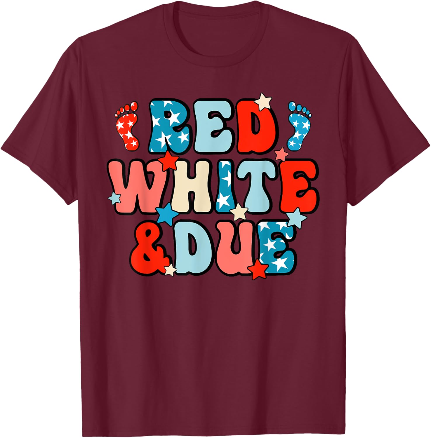 Red White And Due Pregnancy Announcement 4th Of July T-Shirt - T-Shirt | Maroon