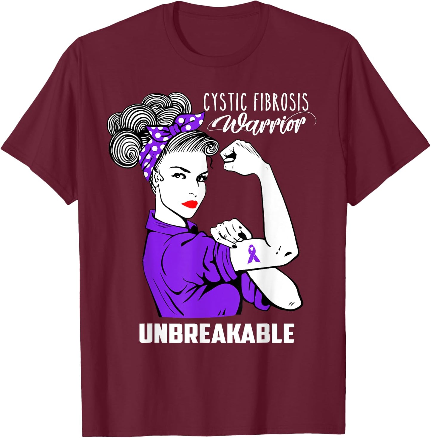 Cystic Fibrosis Warrior Unbreakable Shirt Awareness Gift T-Shirt - T-Shirt | Maroon
