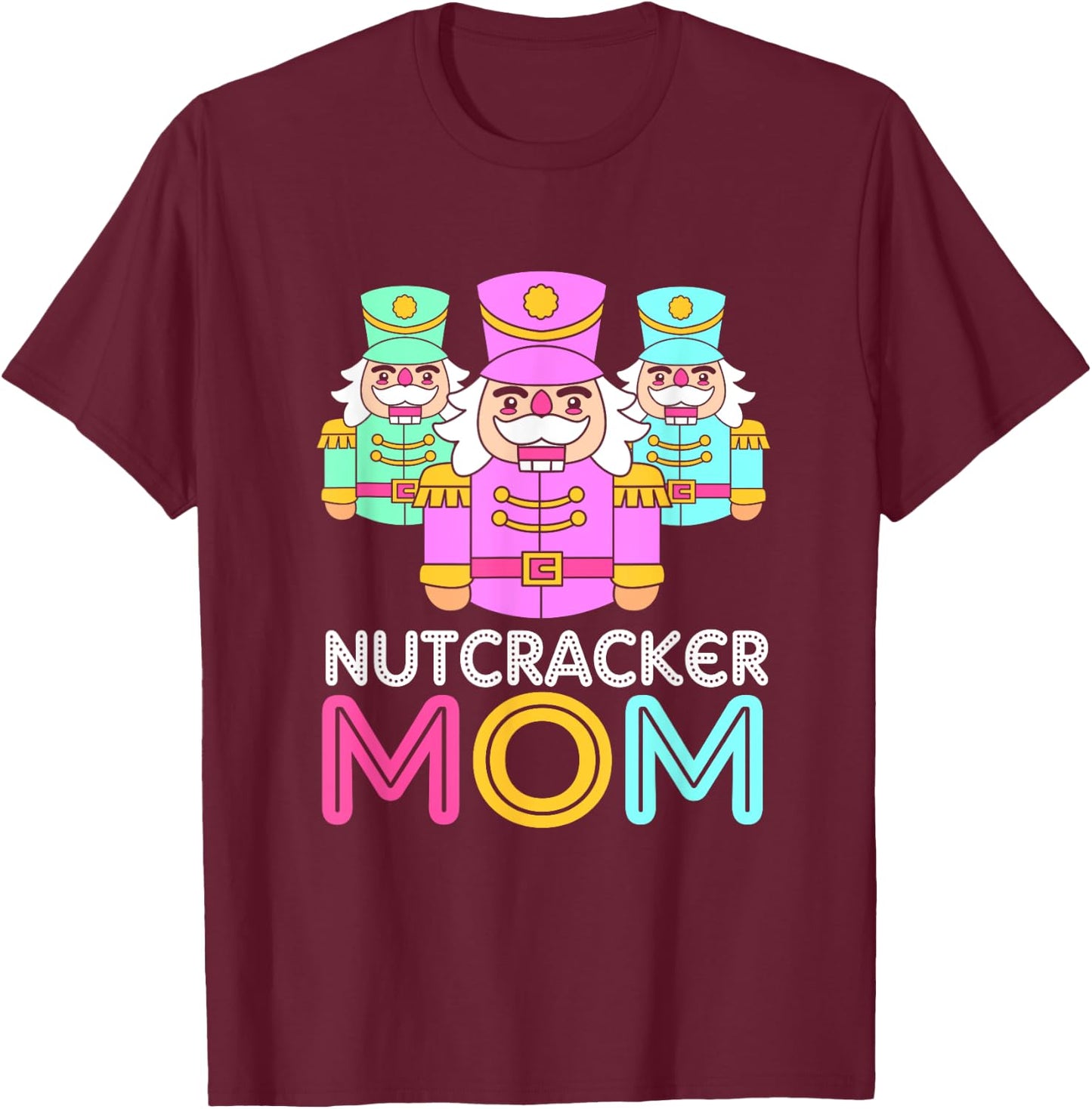 Merry Christmas Toy Soldier Nutcracker Mom T-Shirt - T-Shirt | Maroon