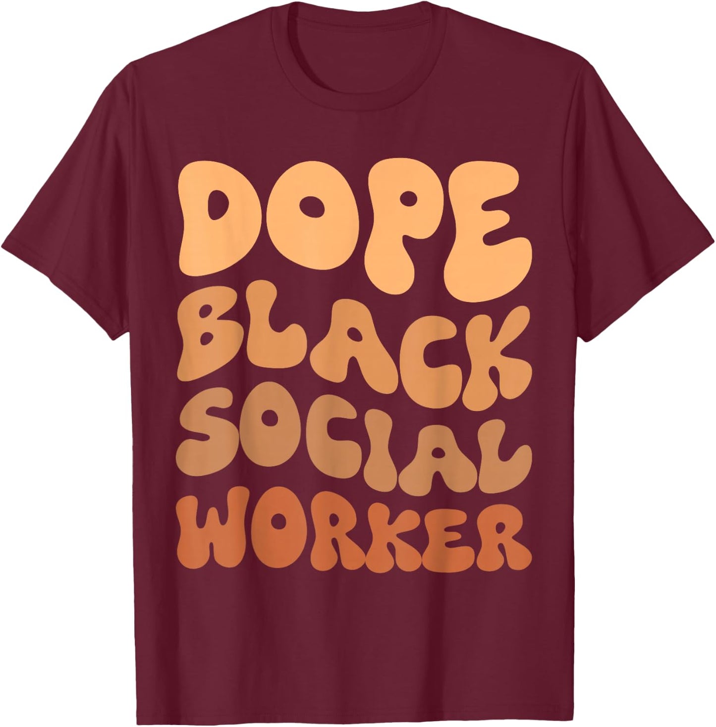 Black History Month Black Social Worker Social Work Month T-Shirt - T-Shirt | Maroon