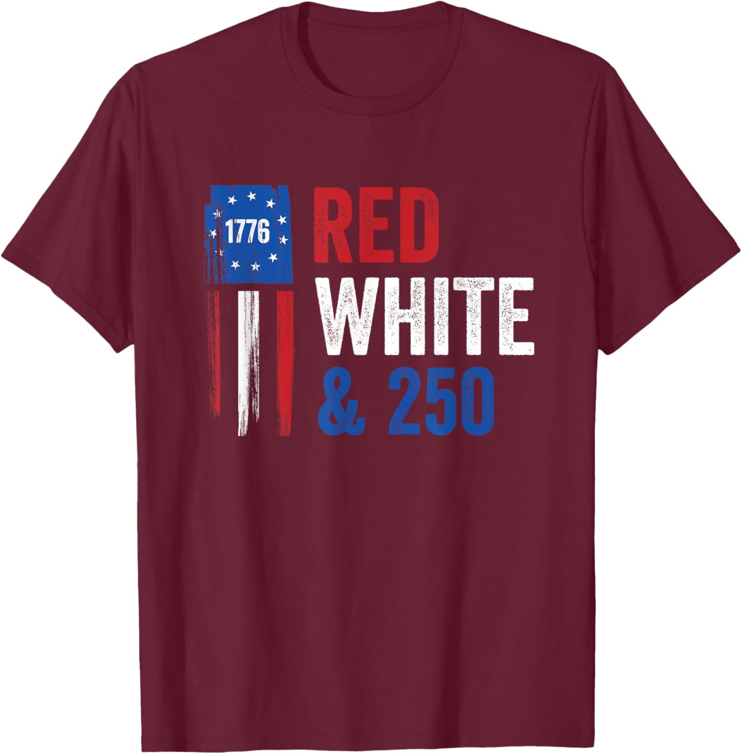 USA 250th Year America Anniversary 4th of July T-Shirt - T-Shirt | Maroon