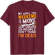 Funny Sarcastic My Goal This Weekend Sarcasm T-Shirt - T-Shirt | Maroon