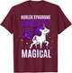 Hurler Syndrome Warrior Awareness Unicorn MPS-IH Patient T-Shirt - T-Shirt | Maroon