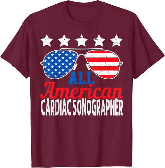 All American Cardiac Sonographer USA Sunglasses 4th of July T-Shirt - T-Shirt | Maroon