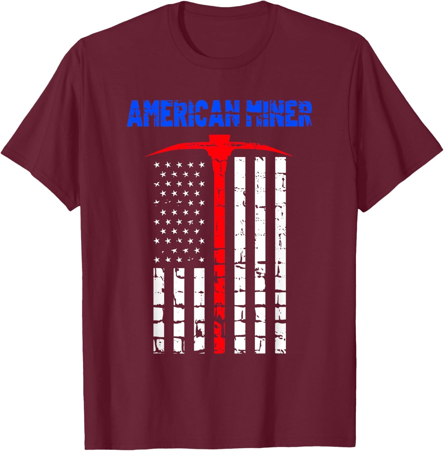 Gold Miner Proud American Miner Coal Gold Lovers Funny Gift T-Shirt - T-Shirt | Maroon