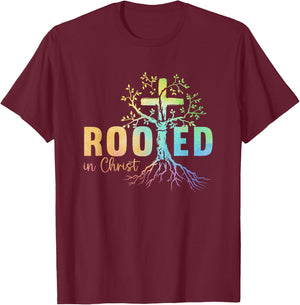 Faith Christian Jesus Lovers Men Women Rooted In Christ T-Shirt - T-Shirt | Maroon