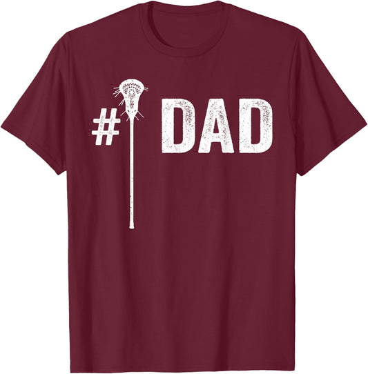 Number One Lacrosse Dad, Lax Dad #1 Daddy Fathers Day T-Shirt - T-Shirt | Maroon