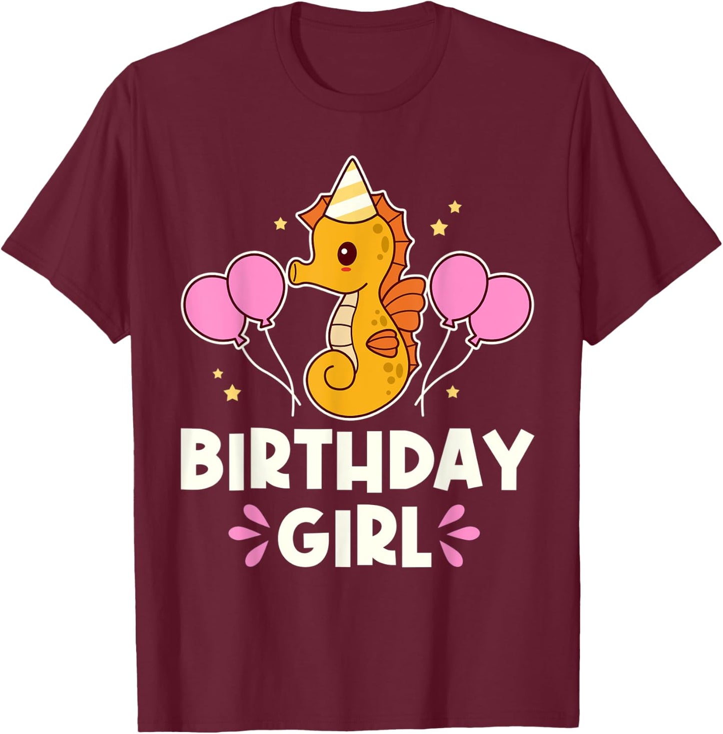 Cute Seahorse Birthday Girl Graphic T-Shirt - T-Shirt | Maroon