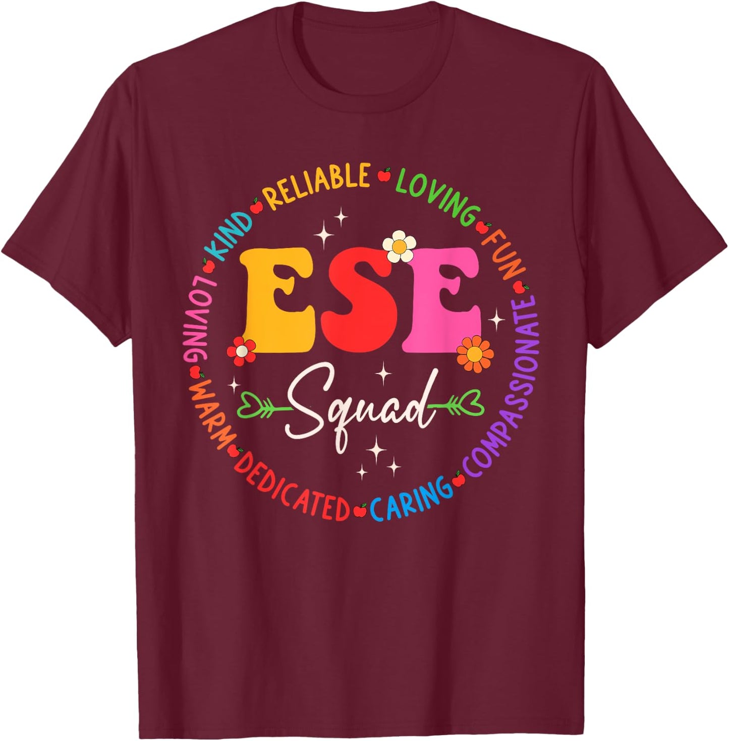 ESE Squad First Last Day Team Teacher Student Tribe Men Women Girls Kids T-Shirt - T-Shirt | Maroon