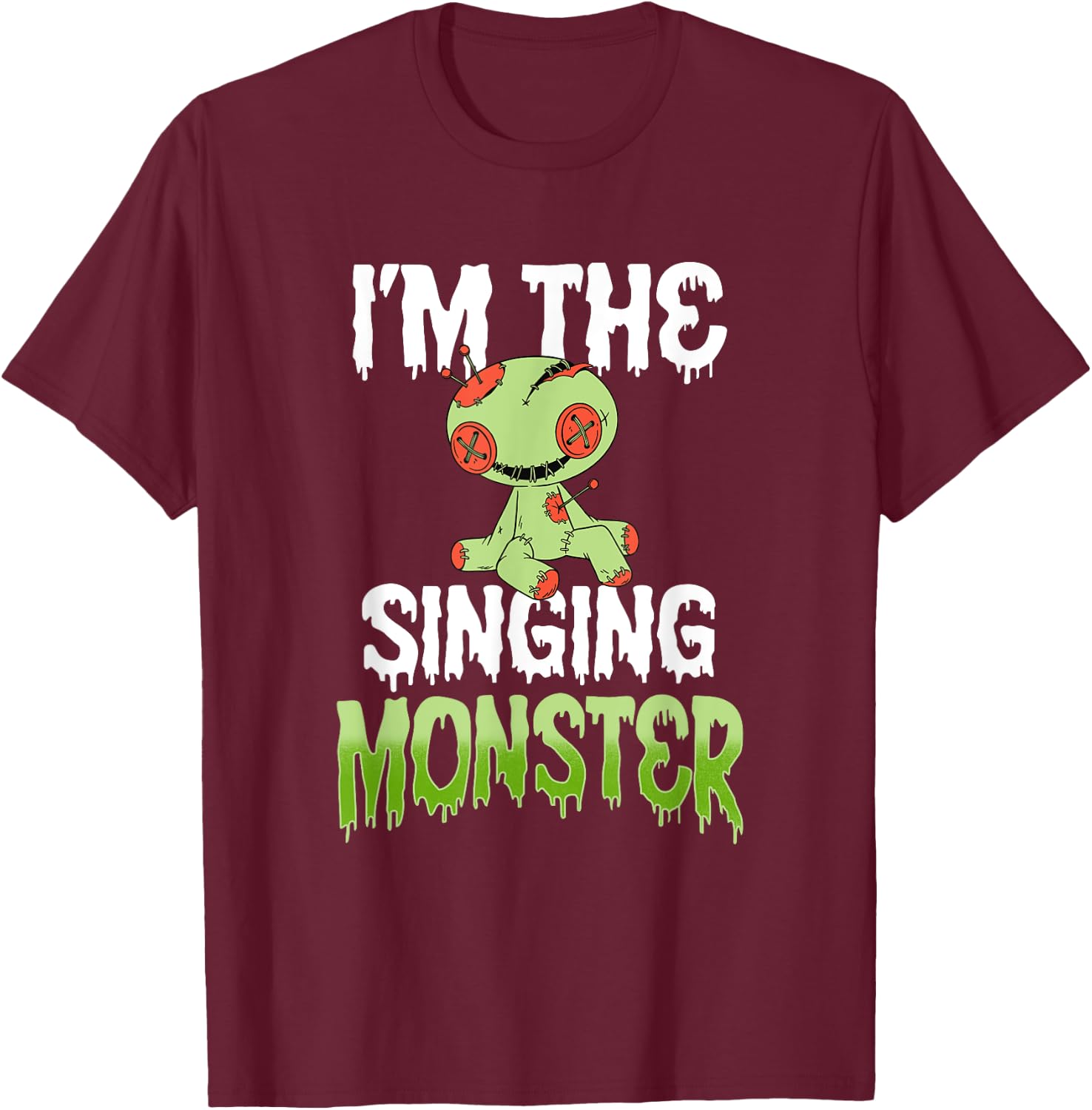 I'm The Singing Monster Matching Family Halloween T-Shirt - T-Shirt | Maroon