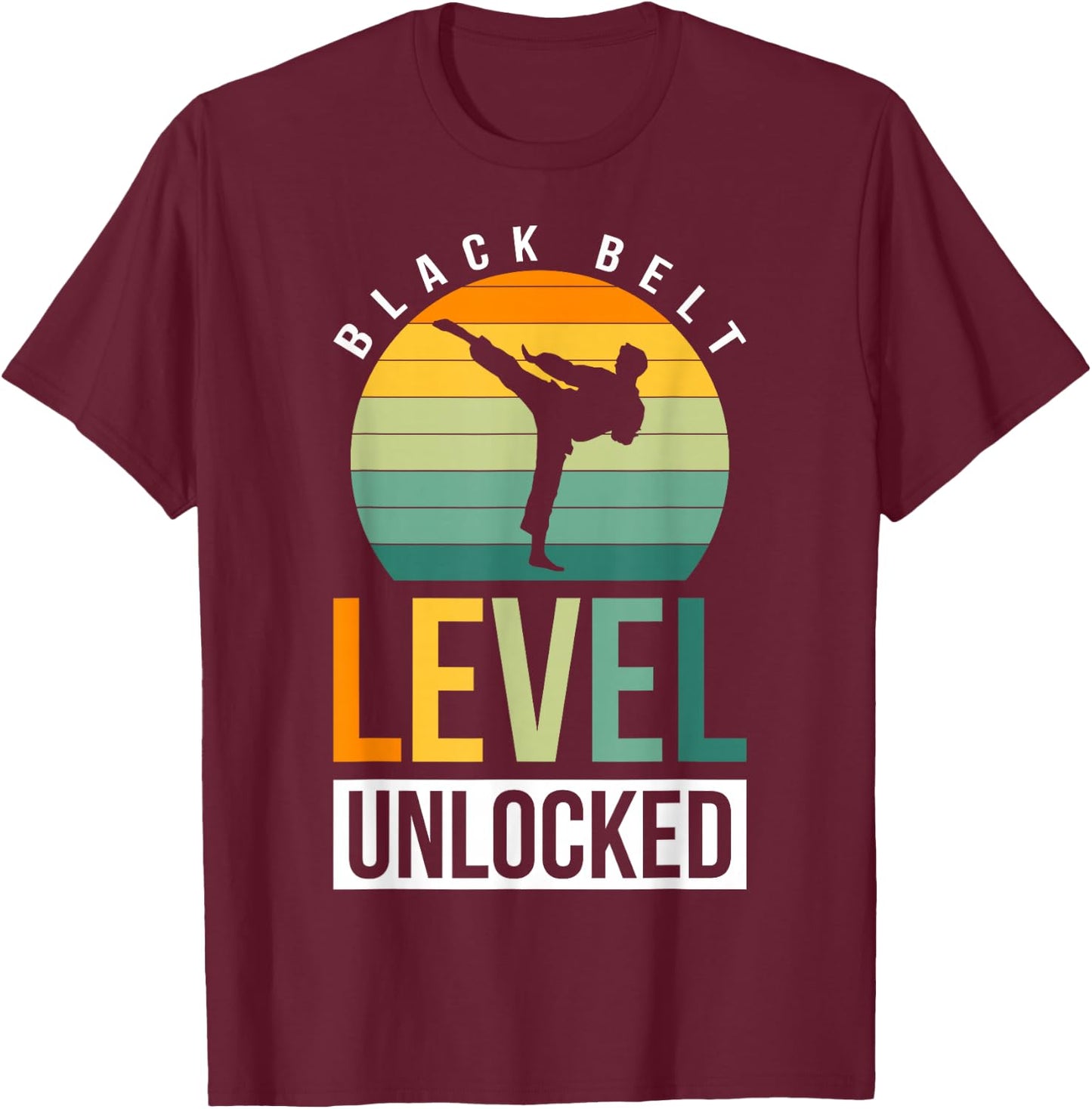 Black Belt Level Unlocked T-Shirt - T-Shirt | Maroon