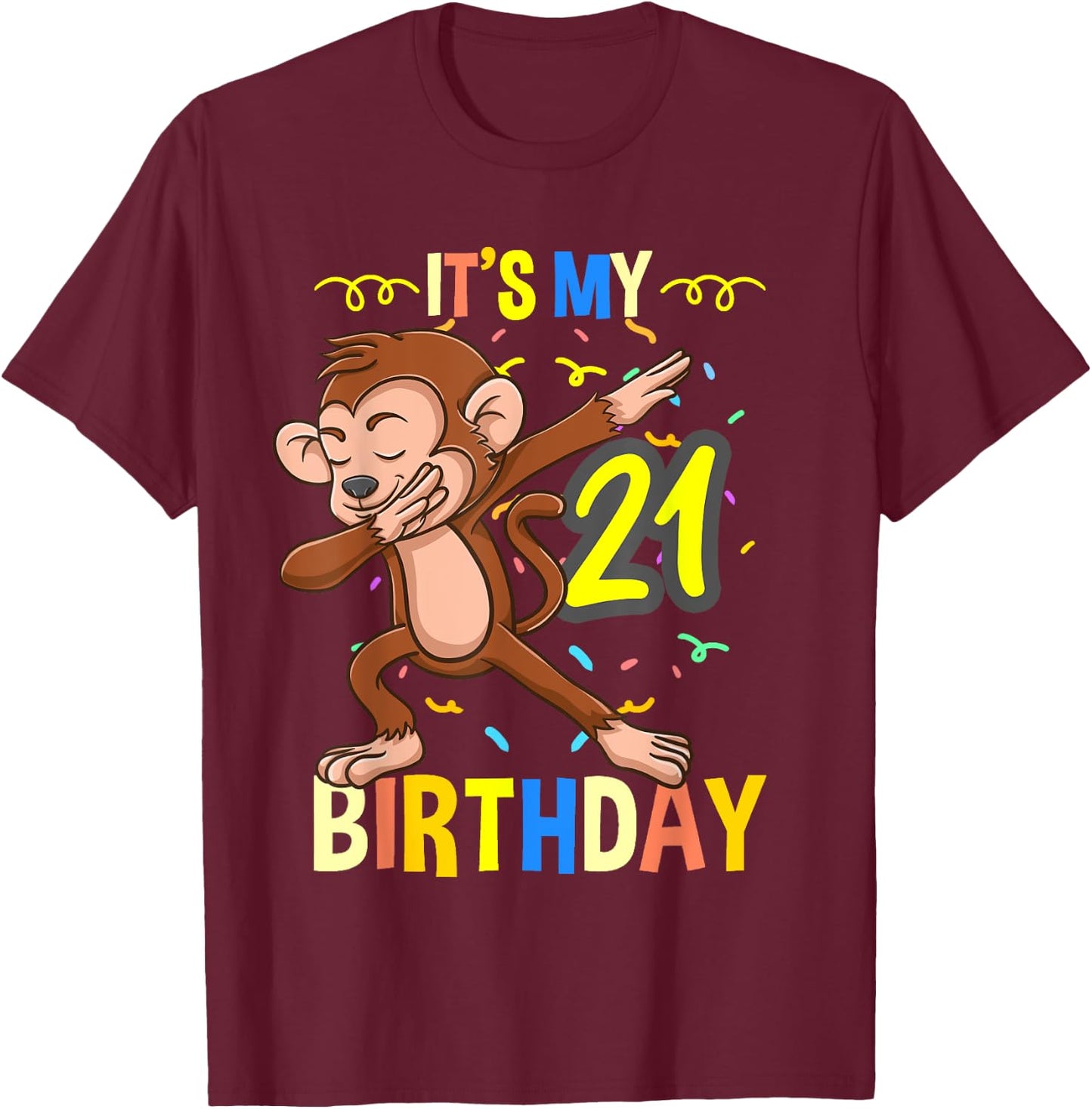 Its My 21st Birthday Dabbing Monkey Animal T-Shirt - T-Shirt | Maroon
