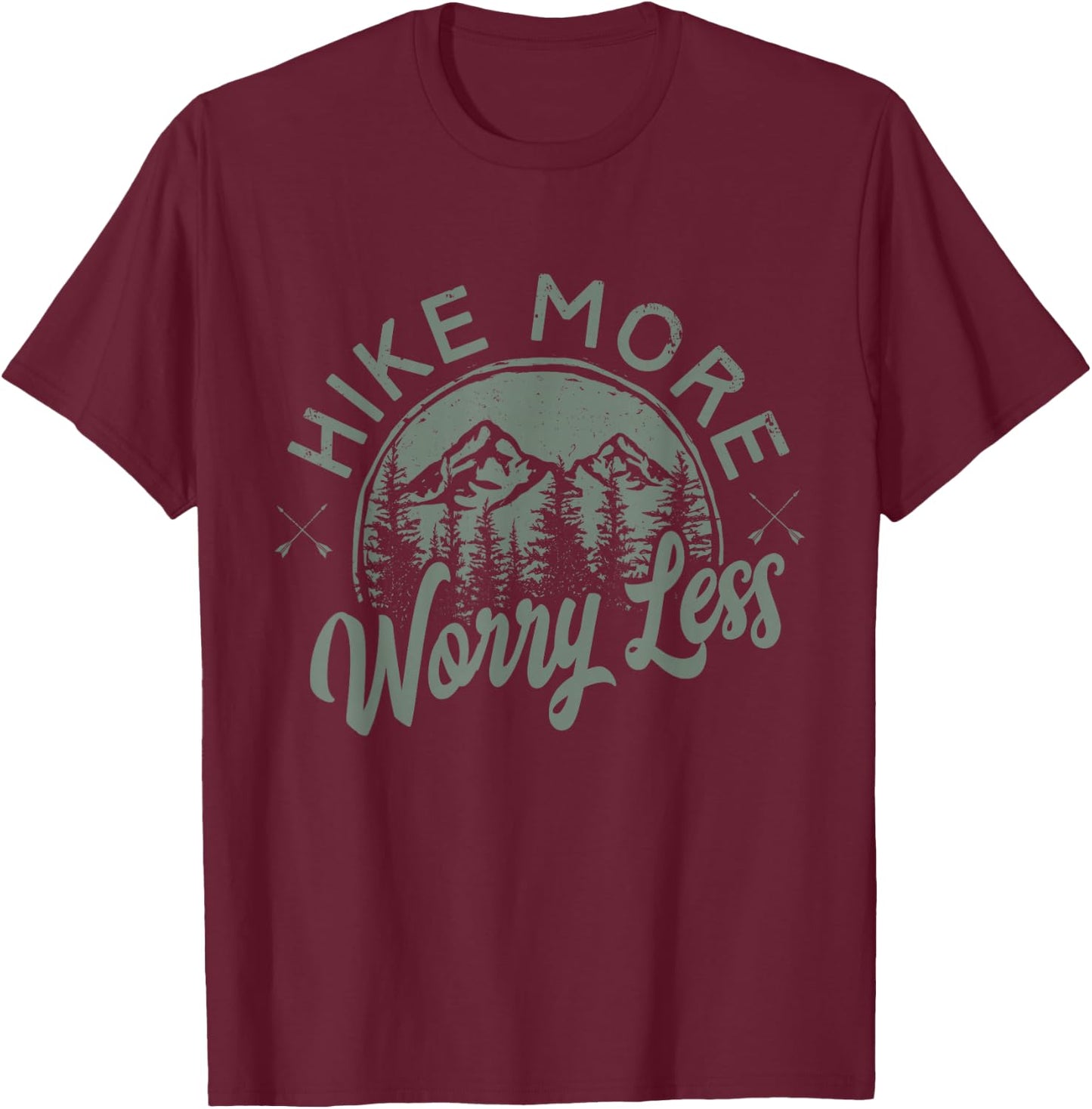 Hike More Worry Less T-Shirt - T-Shirt | Maroon