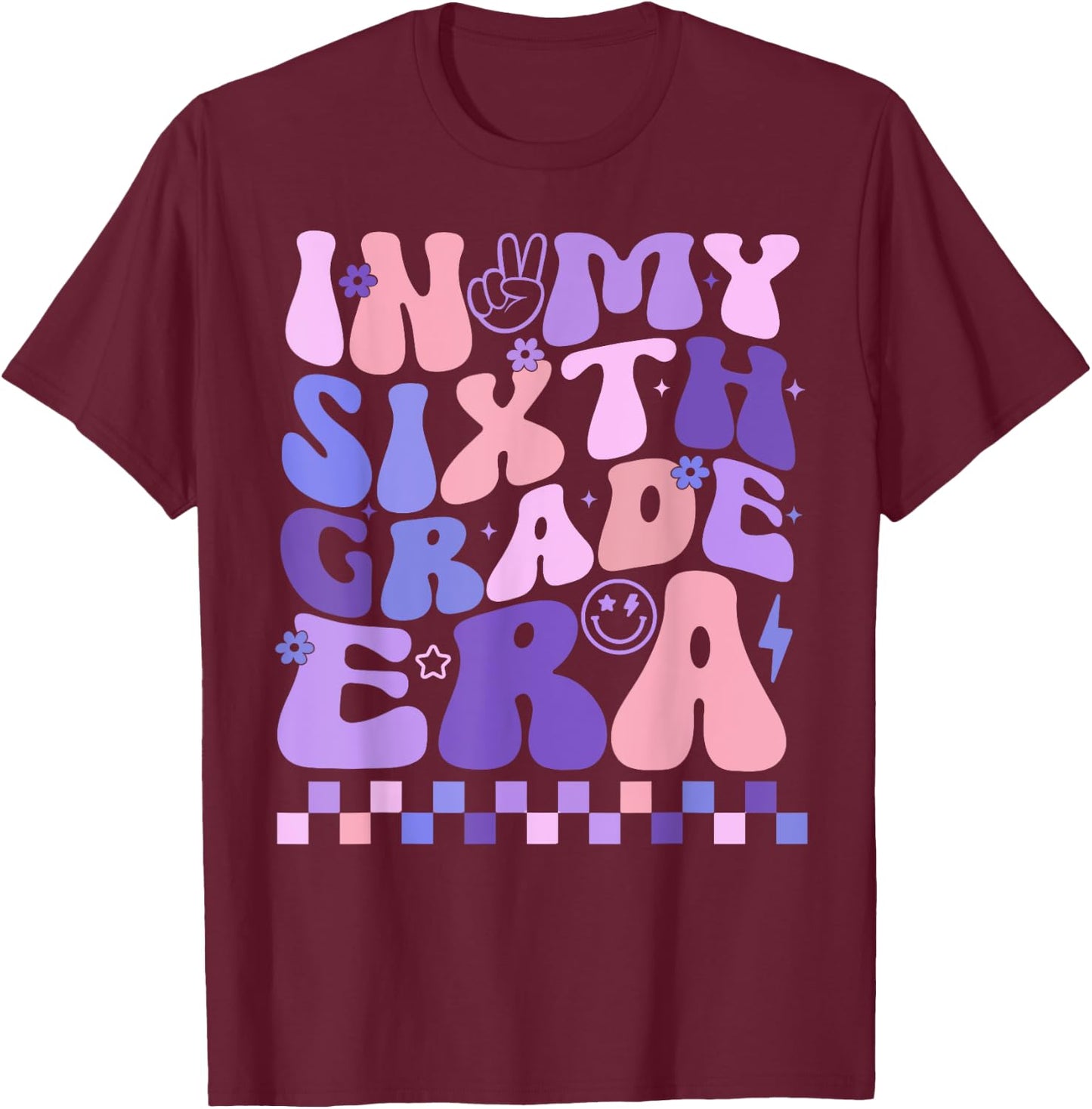 In My Sixth Grade Era 6th Grade Teacher Student Boy Girl T-Shirt - T-Shirt | Maroon