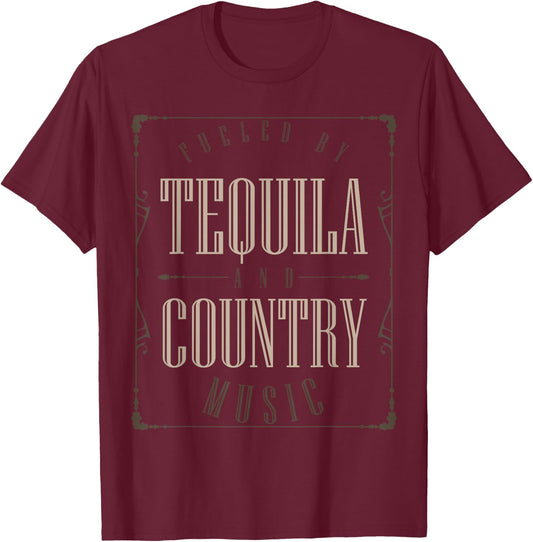 Fueled By Tequila And Country Music Folk Style Western T-Shirt - T-Shirt | Maroon