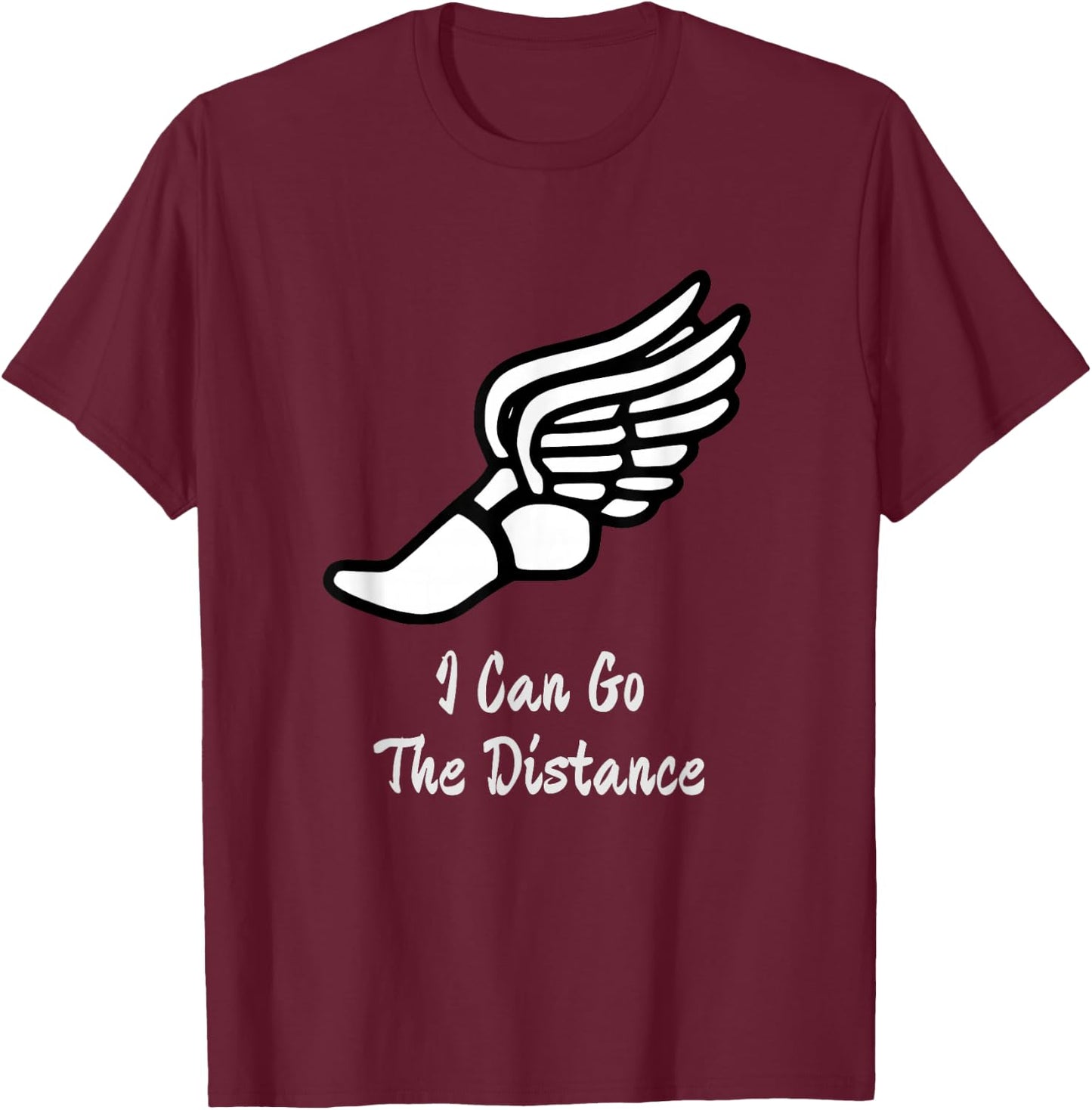 I Can Go The Distance - Cross Country Running T-Shirt - T-Shirt | Maroon