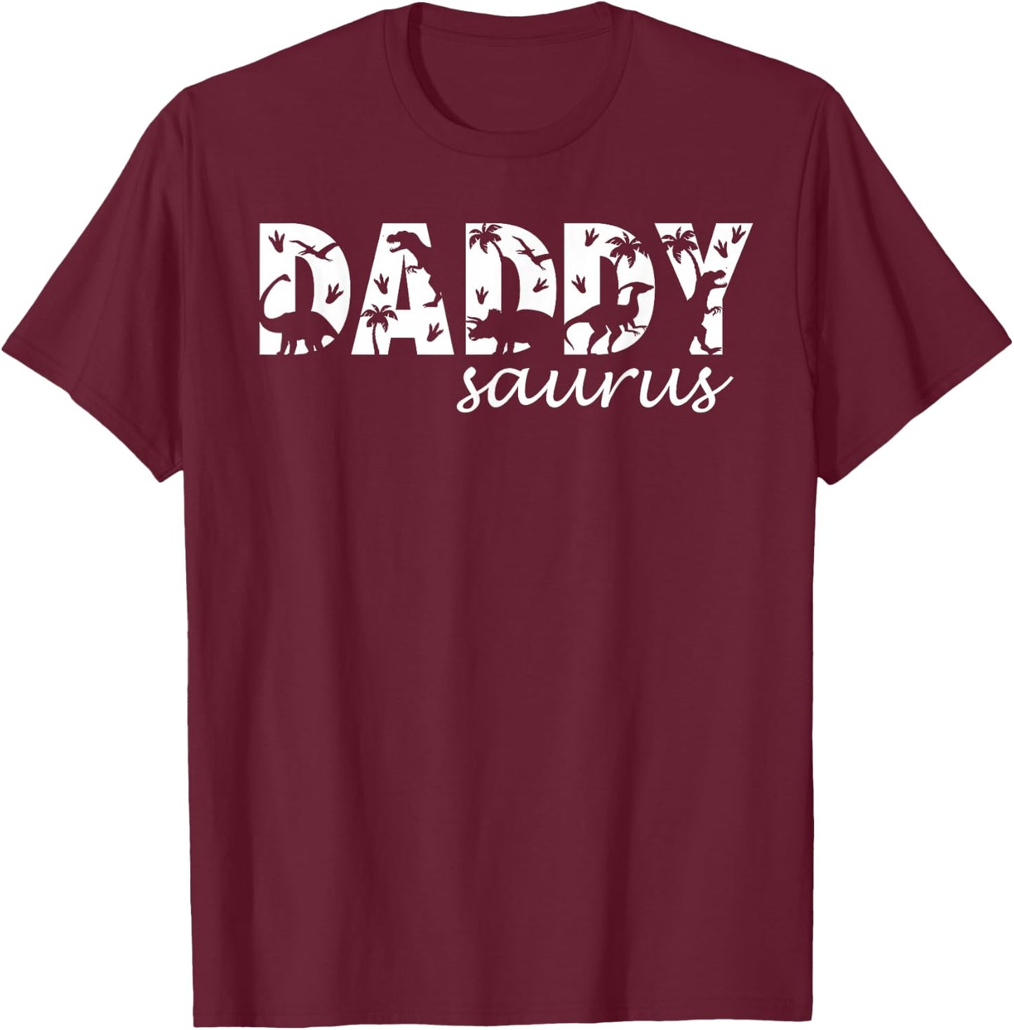Daddysaurus T Rex Dinosaur Daddy Saurus Dad Family Matching T-Shirt - T-Shirt | Maroon
