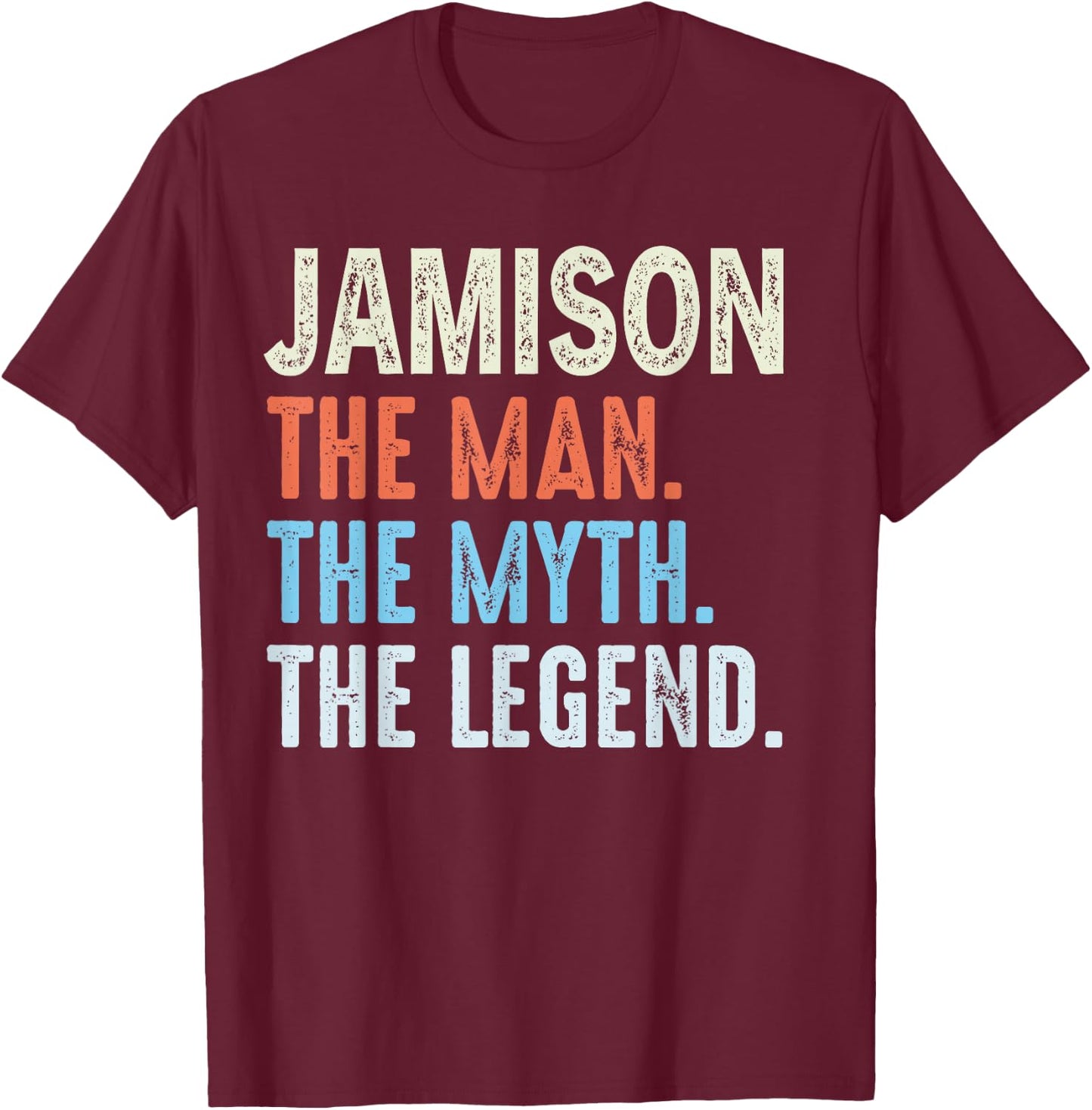Jamison The Legend Name Personalized Cute Idea Men Vintage T-Shirt - T-Shirt | Maroon