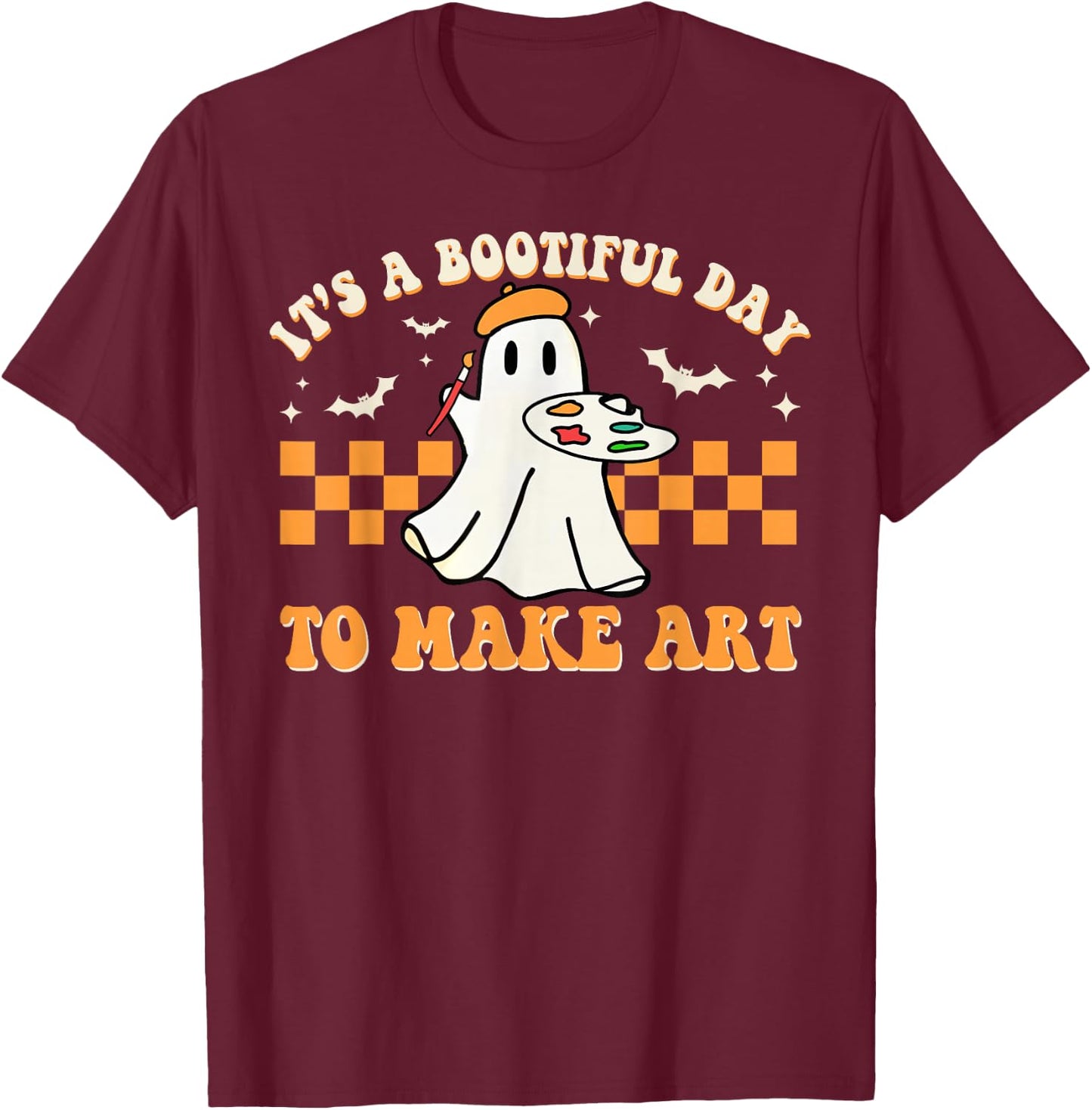 It's A Bootiful Day To Make Art Halloween Art Teacher Groovy T-Shirt - T-Shirt | Maroon
