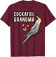 Cockatiel Grandma Parrot Owner Grandmother Cockatoo Pet Bird T-Shirt - T-Shirt | Maroon