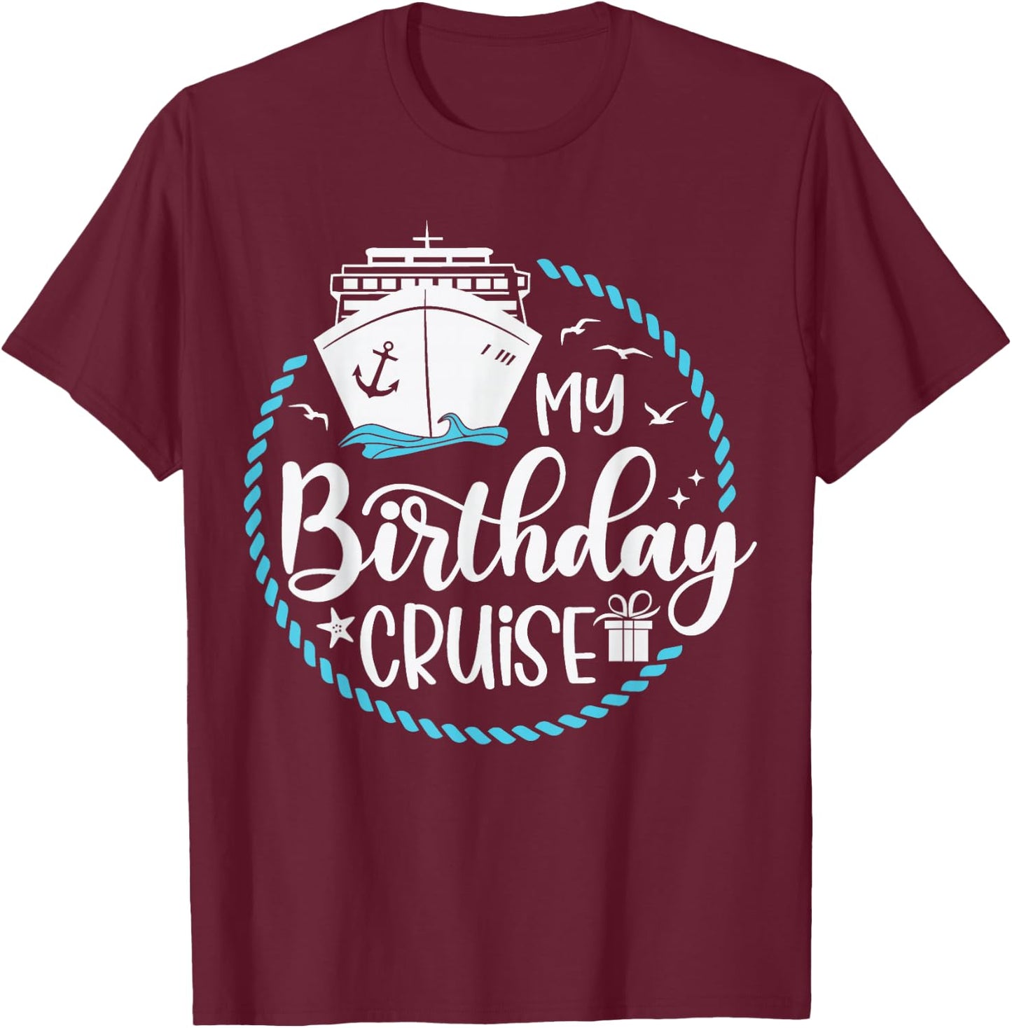 My Birthday Cruise , Small, Black T-Shirt - T-Shirt | Maroon