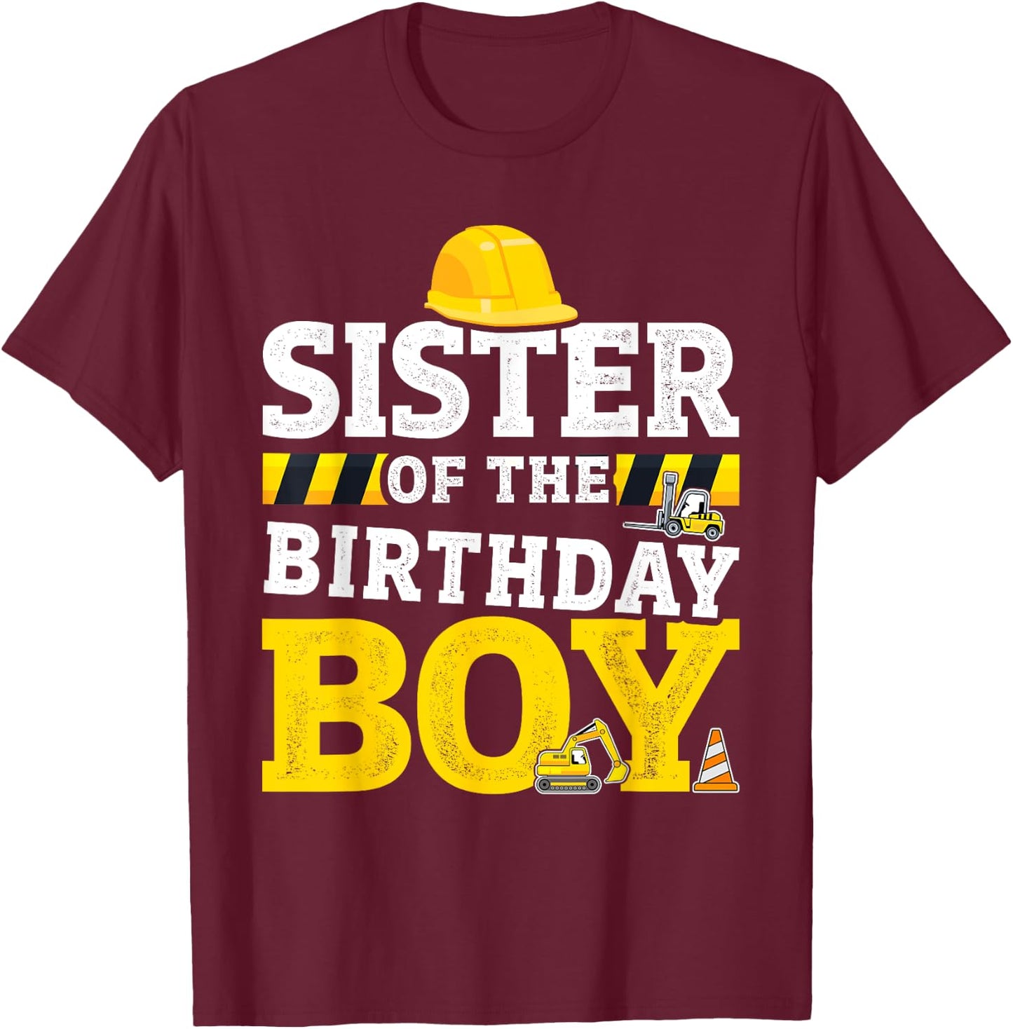 Sister of birthday boy matching family construction party T-Shirt - T-Shirt | Maroon