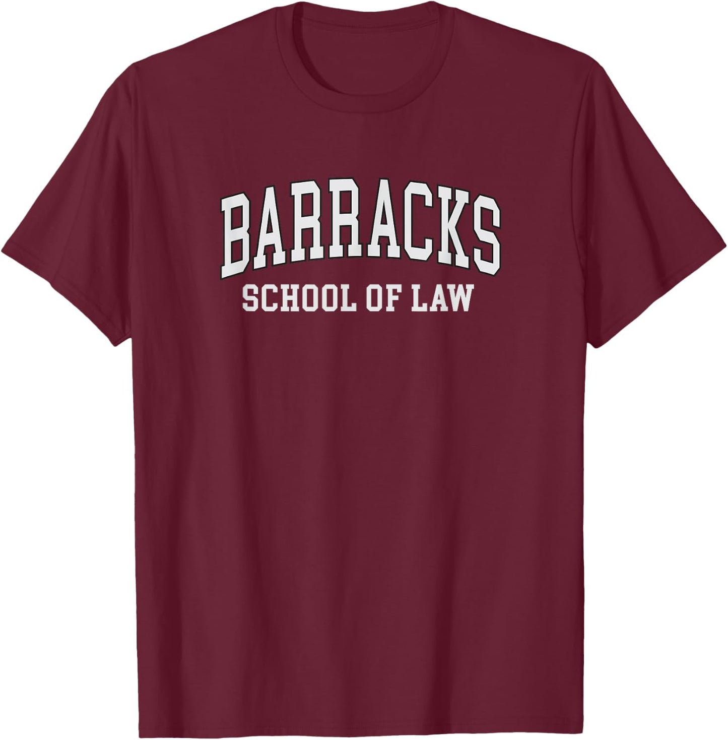 Inkfidel Barracks School of Law T-Shirt - T-Shirt | Maroon