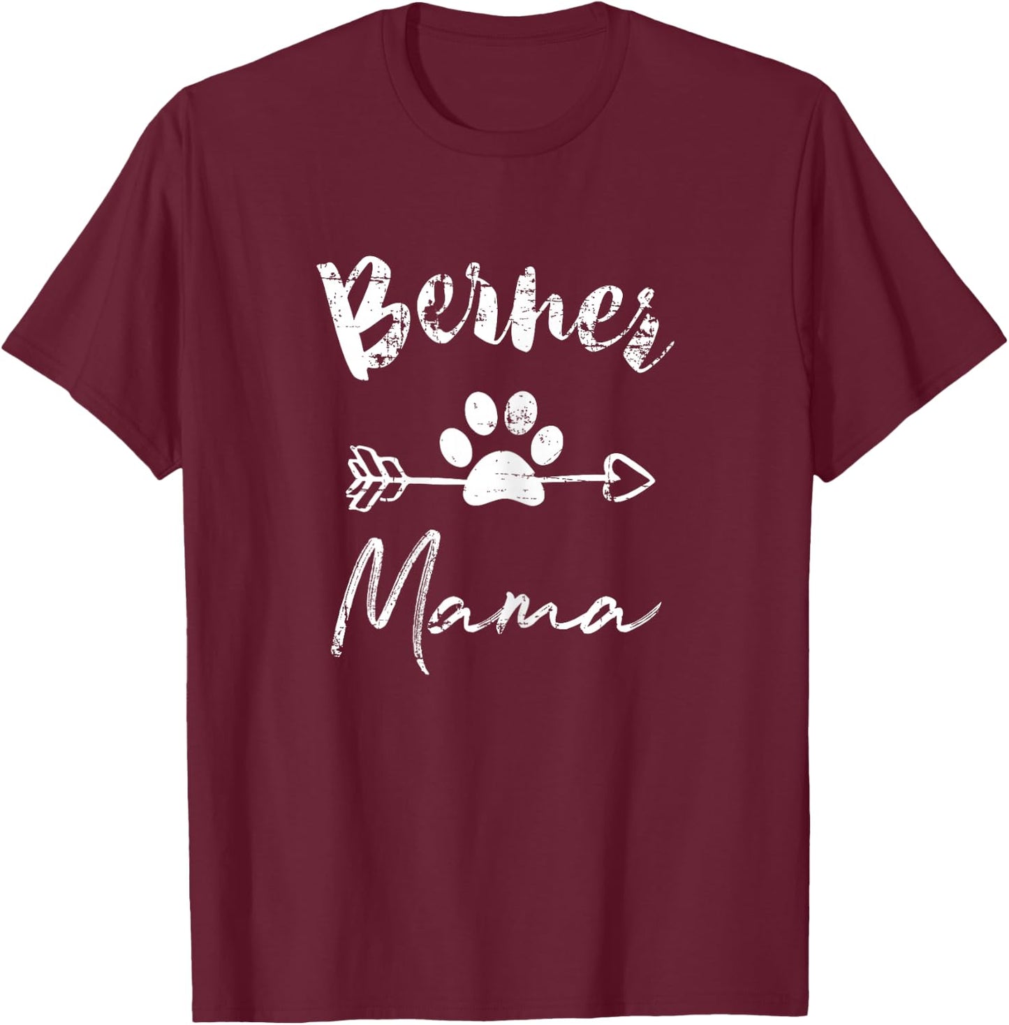 Berner Dog Mom Berner Mama T-Shirt - T-Shirt | Maroon