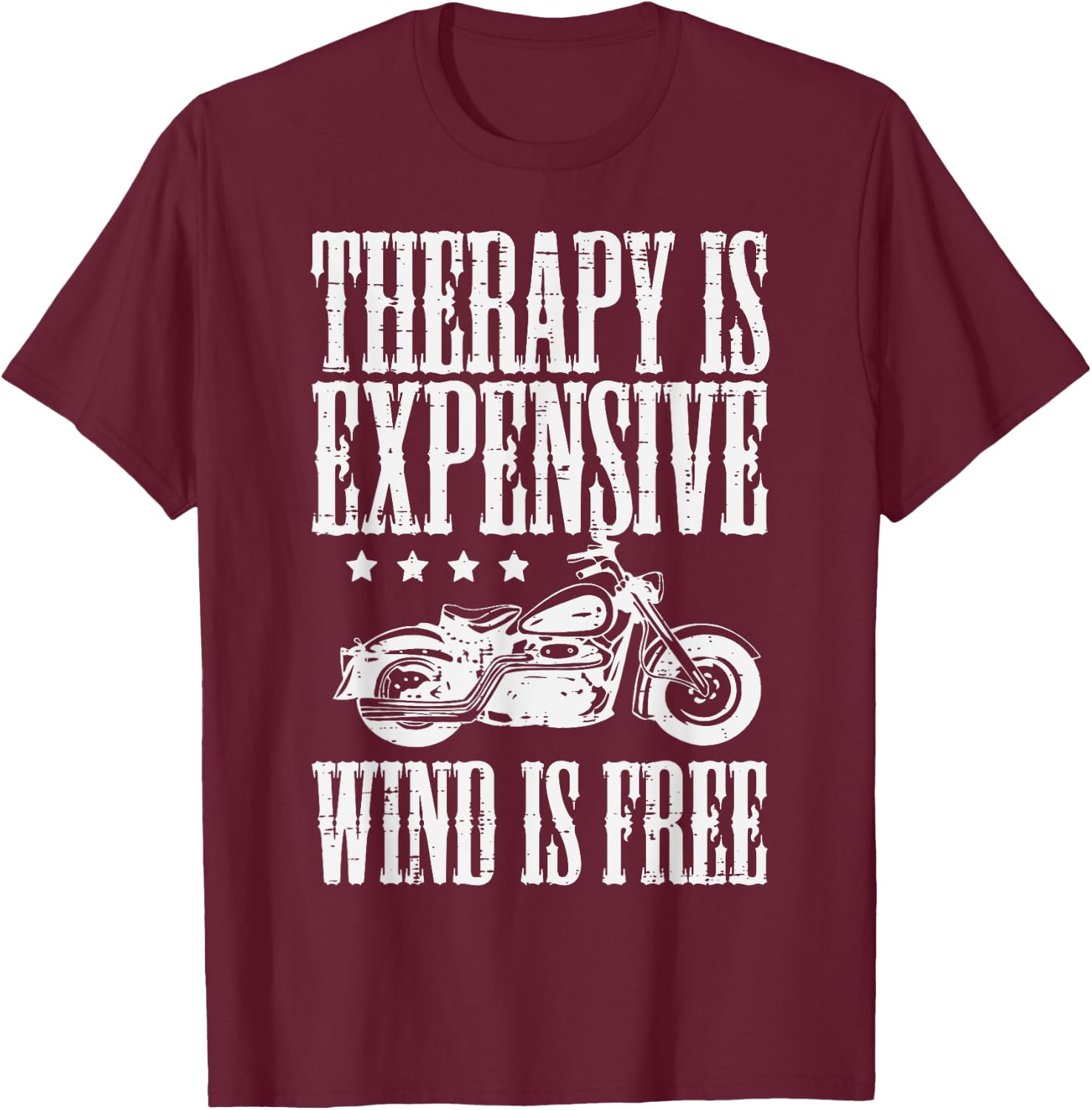 Biker Therapy Is Expensive Wind Free Men Boys Kids Women T-Shirt - T-Shirt | Maroon