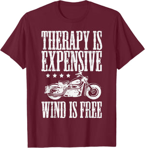 Biker Therapy Is Expensive Wind Free Men Boys Kids Women T-Shirt - T-Shirt | Maroon