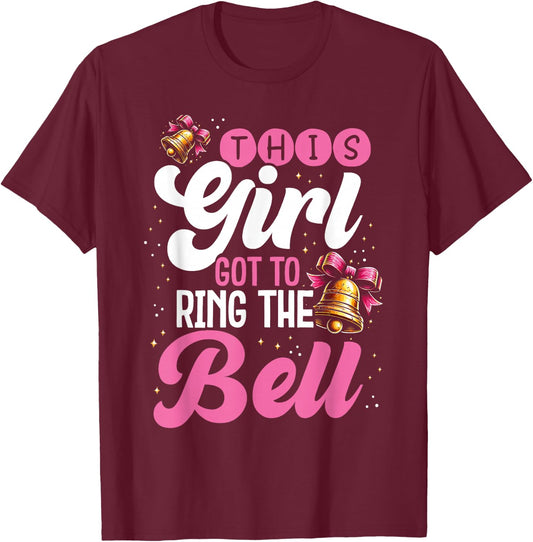 Cute Cancer Awareness Gift This Girl Got To Ring The Bell T-Shirt - T-Shirt | Maroon