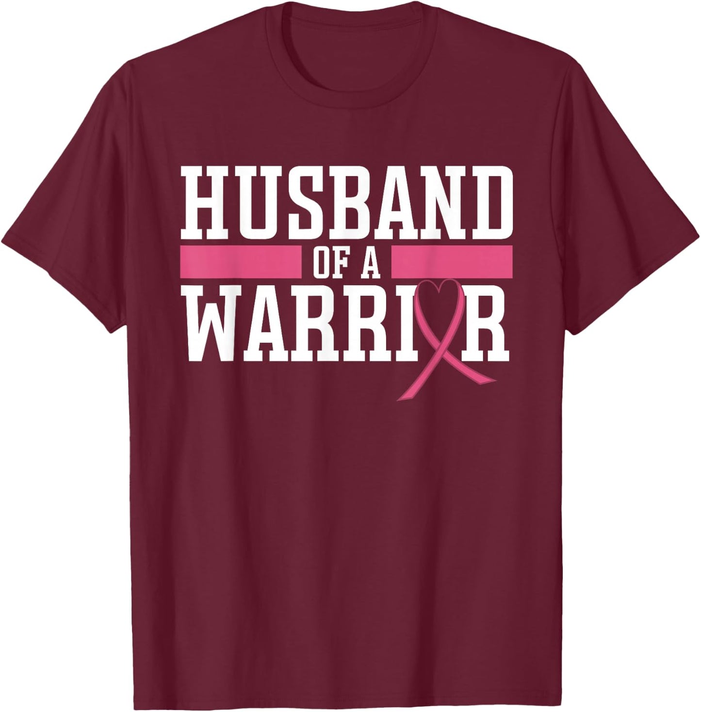 Husband Of A Warrior Breast Cancer Awareness Support T-Shirt - T-Shirt | Maroon