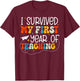I Survived My 1st Year Of Teaching Funny New Teacher T-Shirt - T-Shirt | Maroon