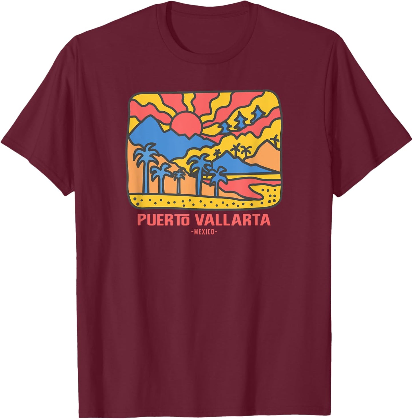 Puerto Vallarta Mexico T-Shirt - T-Shirt | Maroon
